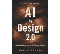 AI by Design 2.0: Rewiring the Enterprise for the Outcome Economy