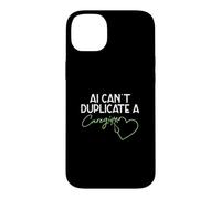 AI Can't Duplicate A Caregiver Funny Caregiving Elderly Care Case for iPhone 14 Plus