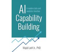 AI Capability Building: A modern data and analytics function