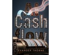 AI Cashflow: $2,000 to $15,000 a Month: How to Monetize Google AI Studio, Package High-Yield Prompt Bundles, and Build Automated