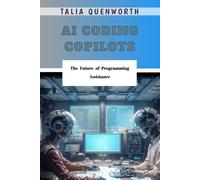 AI coding copilots: The Future of Programming Assistance