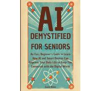 AI Demystified for Seniors