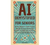 AI Demystified for Seniors