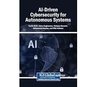 AI-Driven Cybersecurity for Autonomous Systems