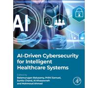 AI-Driven Cybersecurity for Intelligent Healthcare Systems