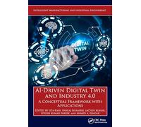 AI-Driven Digital Twin and Industry 4.0: A Conceptual Framework with Applications