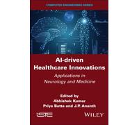 AI-driven Healthcare Innovations : Applications in Neurology and Medicine