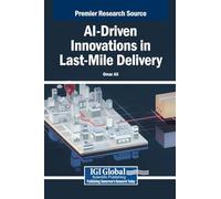 AI-Driven Innovations in Last-Mile Delivery