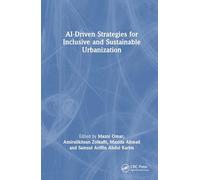 AI-Driven Strategies for Inclusive and Sustainable Urbanization