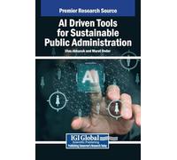 AI Driven Tools for Sustainable Public Administration (Premier Research Source)
