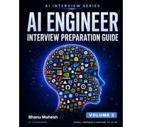 AI Engineer Interview Preparation Guide: Volume 2: Coding, Companies, and the Campaign - The Complete 2026 Playbook