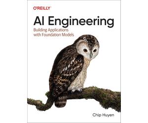 AI Engineering Building Applications with Foundation Models the New