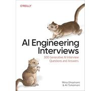 AI Engineering Interviews: 300 Generative AI Interview Questions and Answers