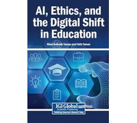 AI, Ethics, and the Digital Shift in Education