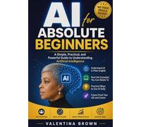 AI For ABSOLUTE BEGINNERS
