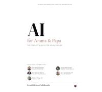 AI for Amma and Papa: The Complete AI Guide for Indian Families