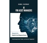 AI For Asset Managers: Winning the AI Era Playbook for Asset Management Business