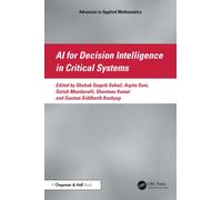 AI for Decision Intelligence in Critical Systems