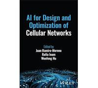 AI for Design and Optimization of Cellular Networks