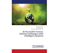 AI for Earth's Future: Solving Challenges with Intelligent Systems