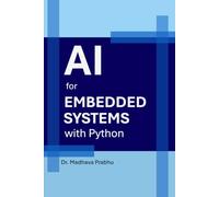 AI for Embedded Systems with Python