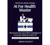AI For Health Mastery: Diagnose With Data | AI for Patient Outcomes | Health Predictions Simplified | Smarter Hospitals Now | MedAI Done Right | Master AI For Health | Reimagine Hospitals With AI