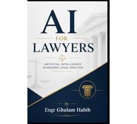 AI For Lawyers: How Artificial Intelligence Is Transforming Legal Research, Drafting, and Client Service