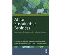 AI for Sustainable Business : Leveraging Technology for a Better Future