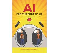AI for the Rest of Us: An Illustrated Introduction