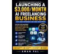 AI Freelancing Blueprint: Earn $3,000/Month with Zero Experience Using ChatGPT, Canva & Free AI Tools (The AI Income Blueprint Series)