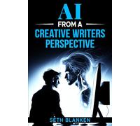 AI from a Creative Writers Perspective