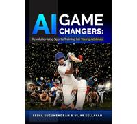 AI Game Changers: Revolutionizing Sports Training for Young Athletes