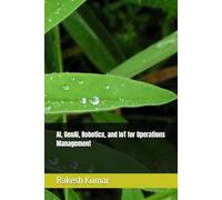 AI, GenAI, Robotics, and IoT for Operations Management