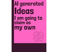 AI generated ideas I am going to claim as my own: Funny Gift Notebook Journal, Gift For Co-workers, Friends, Family. Meeting note book 150 lined pages 6x9
