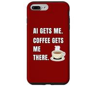 AI Gets Me Coffee Gets Me There Funny Tech Humor Case for iPhone 7 Plus/8 Plus
