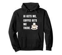 AI Gets Me Coffee Gets Me There Funny Tech Humor Pullover Hoodie