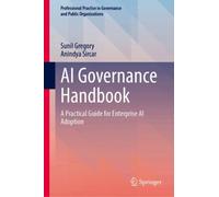 AI Governance Handbook : A Practical Guide for Enterprise AI Adoption