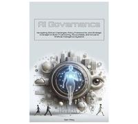 AI Governance: Navigating Ethical Challenges, Policy Frameworks, and Strategic Oversight to Build Trustworthy, Accountable, and Inclusive Artificial Intelligence Systems