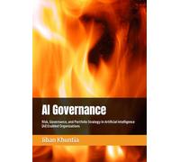 AI Governance: Risk, Governance, and Portfolio Strategy in Artificial Intelligence (AI) Enabled Organizations (IS & AI STRATEGY)
