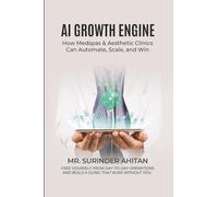 AI Growth Engine: How Medspas & Clinics Can Automate, Scale, and Win