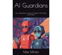 AI Guardians: How Generative AI and AI Agents Can Predict and Protect