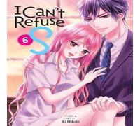 Ai Hibiki I Can't Refuse S Vol. 6 Paperback Book Ai Hibiki Multicolor