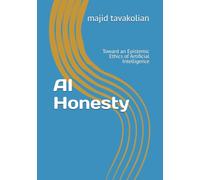AI Honesty: Toward an Epistemic Ethics of Artificial Intelligence