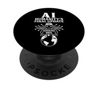 AI - Humanity’s Final Update - Futuristic Robot Download PopSockets Adhesive PopGrip