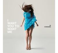 Ai Ichikawa - I Want You To Want Me [Japan CD] APLS-1408