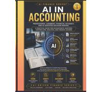 AI in Accounting Volume 1 (AI-Driven Finance Series)