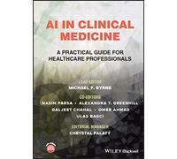 AI in Clinical Medicine: A Practical Guide for Healthcare Professionals
