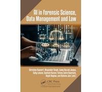 AI in Forensic Science, Data Management and Law