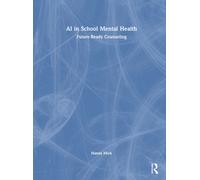 AI in School Mental Health : Future-Ready Counseling