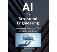AI in Structural Engineering: Leveraging Structural Data for Safer Buildings